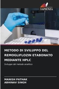 Cover: Metodo Di Sviluppo del Remogliflozin Etabonato Mediante HPLC - Edizioni Sapienza