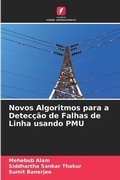 Cover: Novos Algoritmos para a Deteccao de Falhas de Linha usando PMU - Edicoes Nosso Conhecimento