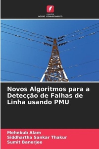 Enlarge image Cover: Novos Algoritmos para a Deteccao de Falhas de Linha usando PMU - Edicoes Nosso Conhecimento