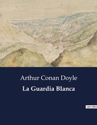 Abbildung von: La Guardia Blanca - Culturea