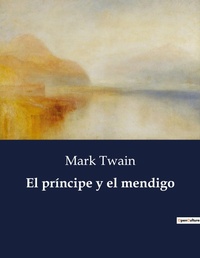 Abbildung von: El principe y el mendigo - Culturea
