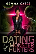 Cover: Dating for Monster Hunters - Gemma Cates