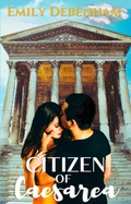 Cover: Citizen of Caesarea (Caesarea Codices, #2) - Emily Debenham