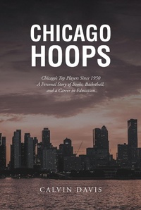 Abbildung von: Chicago Hoops - Newman Springs Publishing, Inc.