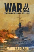 Cover: War at Sea - Sunbury Press, Inc.