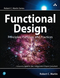 Enlarge image Cover: Functional Design: Principles, Patterns, and Practices - Addison Wesley