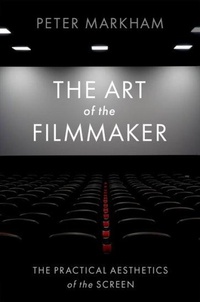 Abbildung von: The Art of the Filmmaker - Oxford University Press Inc