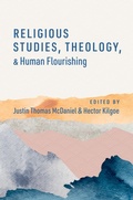 Cover: Religious Studies, Theology, and Human Flourishing - Oxford University Press Inc