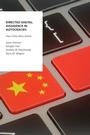 Cover: Directed Digital Dissidence in Autocracies - Oxford University Press Inc