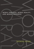 Cover: Moral Feelings, Moral Reality, and Moral Progress - Oxford University Press Inc