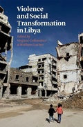 Cover: Violence and Social Transformation in Libya - Oxford University Press