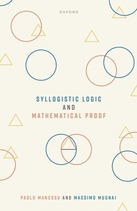 Enlarge image Cover: Syllogistic Logic and Mathematical Proof - OUP eBook