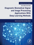 Cover: Diagnostic Biomedical Signal and Image Processing Applications With Deep Learning Methods - Academic Press