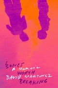 Cover: Bones Worth Breaking - MCD