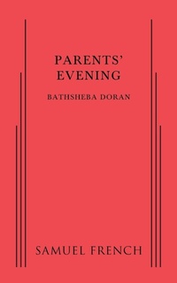 Enlarge image Cover: Parents' Evening - Samuel French Ltd
