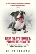 Cover: Raw Raw Meaty Bones - Rivetco Pty Ltd