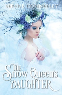 Enlarge image Cover: The Snow Queen's Daughter - various Australia publishers