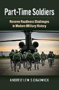 Enlarge image Cover: Part-Time Soldiers - University Press of Kansas
