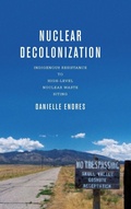 Cover: Nuclear Decolonization - Ohio State University Press