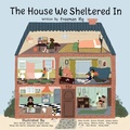 Cover: The House We Sheltered In and The Masks We Wore - Three Daughters Press