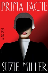 Enlarge image Cover: Prima Facie - St Martin's Press