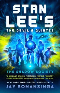 Enlarge image Cover: Stan Lee's the Devil's Quintet: The Shadow Society - St Martin's Press