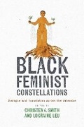 Cover: Black Feminist Constellations - University of Texas Press