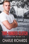 Cover: Two-Handed Clutch - Extasy Books