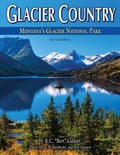 Cover: Glacier Country Revised Edition - Farcountry Press