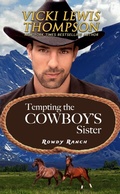 Cover: Tempting the Cowboy's Sister (Rowdy Ranch, #6) - Ocean Dance Press LLC
