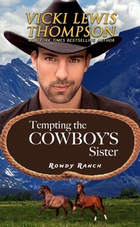 Enlarge image Cover: Tempting the Cowboy's Sister (Rowdy Ranch, #6) - Ocean Dance Press LLC