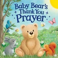 Cover: Baby Bear's Thank You Prayer - Kidsbooks Publishing
