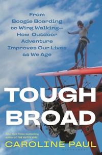 Enlarge image Cover: Tough Broad - Bloomsbury Publishing USA