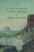 Cover: A Film in Which I Play Everyone - Graywolf Press