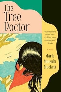 Enlarge image Cover: The Tree Doctor - Graywolf Press