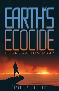 Enlarge image Cover: Earth's Ecocide - Atmosphere Press