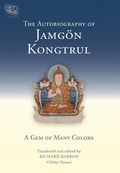 Cover: The Autobiography of Jamgon Kongtrul - Shambhala Publications Inc