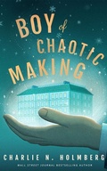 Cover: Boy of Chaotic Making - 47North