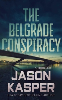 Enlarge image Cover: The Belgrade Conspiracy - Severn River Publishing