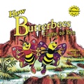 Cover: How Butterbees Came to Bee - Xlibris Us