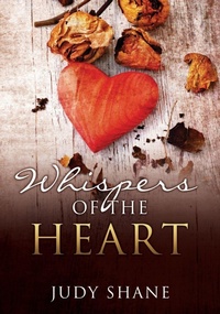 Enlarge image Cover: Whispers of the Heart - Xulon Press