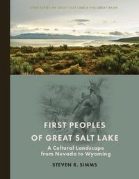 Enlarge image Cover: First Peoples of Great Salt Lake - University of Utah Press,U.S.