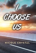 Cover: I Choose Us - Archway Publishing