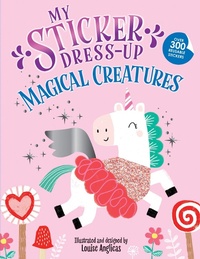Enlarge image Cover: My Sticker Dress-Up: Magical Creatures - Sourcebooks Wonderland