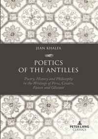 Enlarge image Cover: Poetics of the Antilles - Peter Lang Verlag