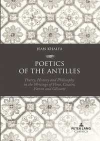 Enlarge image Cover: Poetics of the Antilles - Peter Lang Verlag