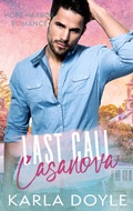 Cover: Last Call Casanova (Hope Harbor) - Karla Doyle