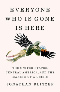 Abbildung von: Everyone Who Is Gone Is Here - Penguin Press