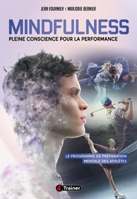 Enlarge image Cover: Mindfulness : Pleine Conscience pour la Performance - Edit.4Trainer