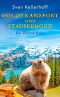 Cover: Goldtransport und Stauseemord - BoD - Books on Demand